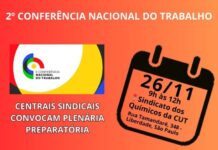 Centrais convocam plenária preparatória para etapa Estadual da 2ª Conferência Nacional do Trabalho